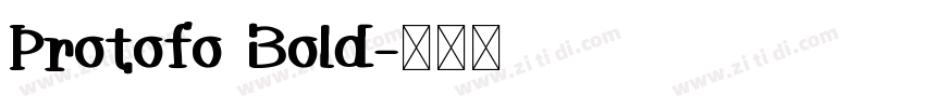 Protofo Bold字体转换